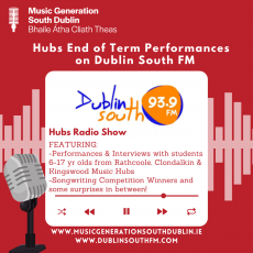 Hubs End of Term Performance - Dublin South FM